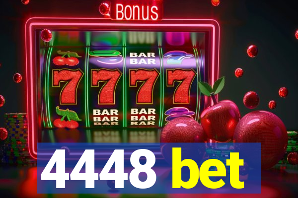 4448 bet